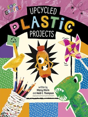 cover image of Upcycled Plastic Projects